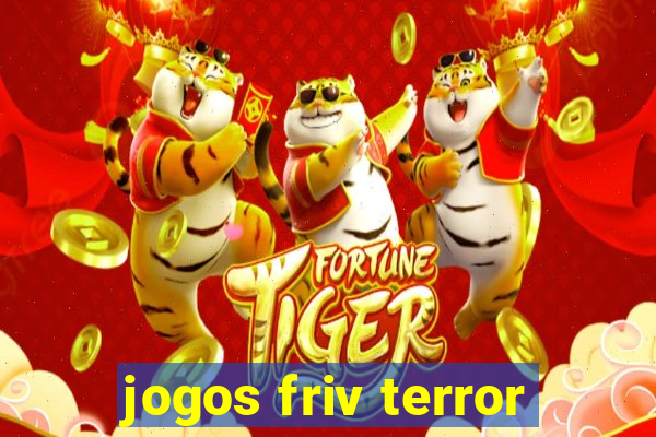 jogos friv terror