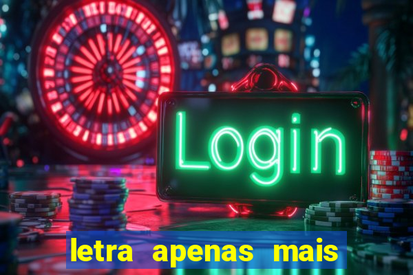 letra apenas mais uma de amor lulu santos