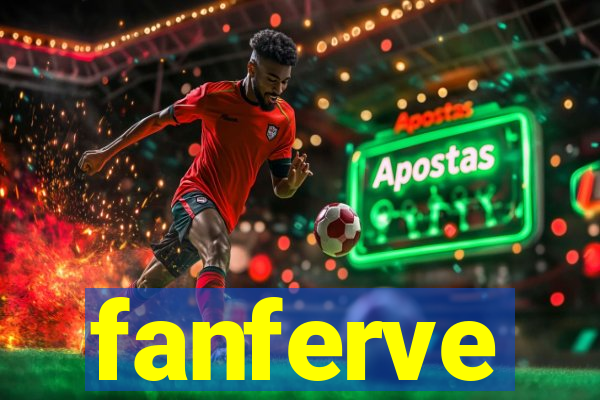 fanferve