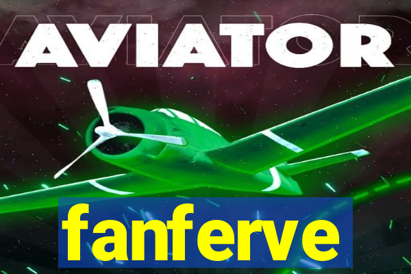 fanferve
