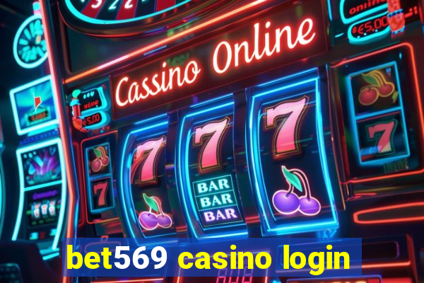 bet569 casino login