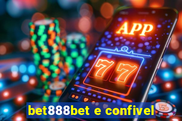 bet888bet e confivel