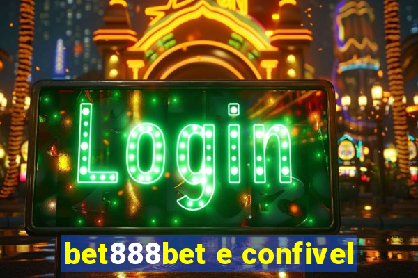 bet888bet e confivel