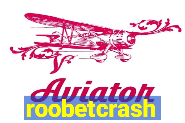 roobetcrash