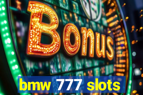 bmw 777 slots