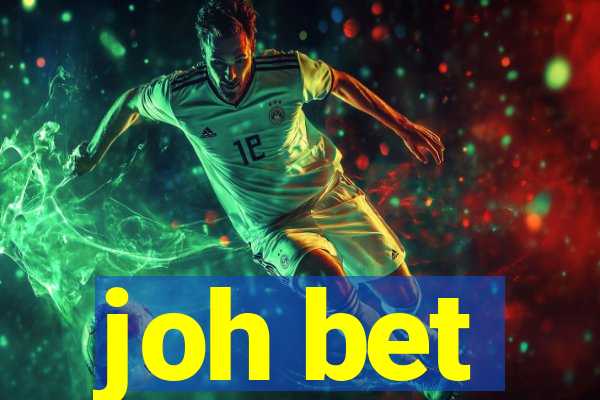 joh bet