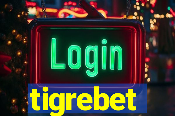 tigrebet