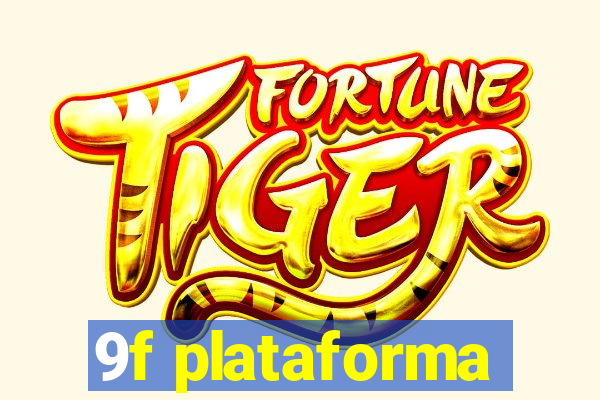 9f plataforma