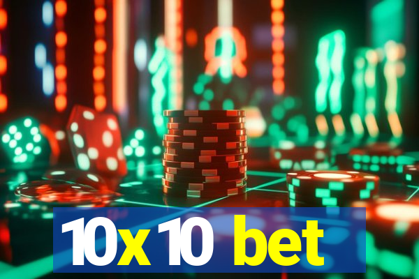 10x10 bet