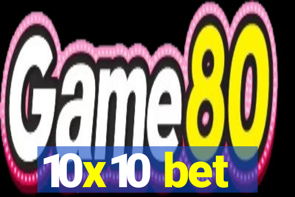 10x10 bet