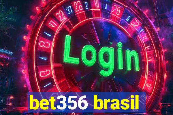 bet356 brasil