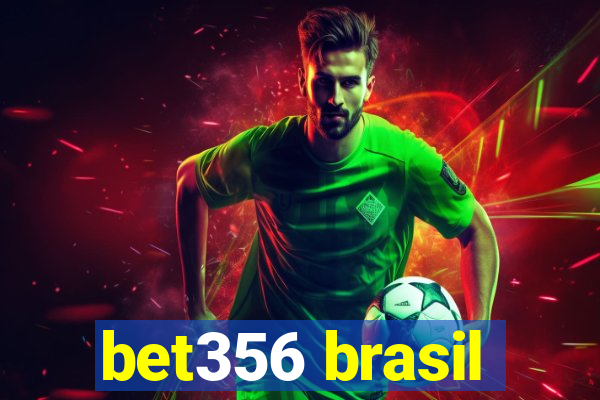 bet356 brasil