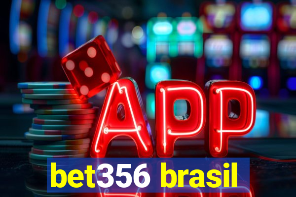 bet356 brasil