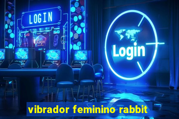 vibrador feminino rabbit