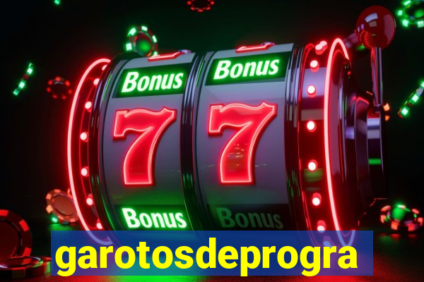 garotosdeprogramas
