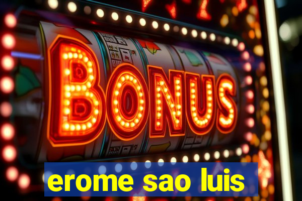 erome sao luis