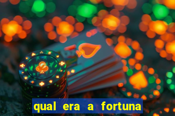qual era a fortuna de paulinha abelha