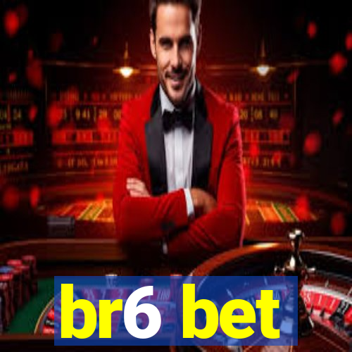 br6 bet