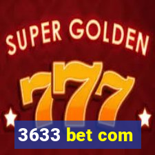 3633 bet com