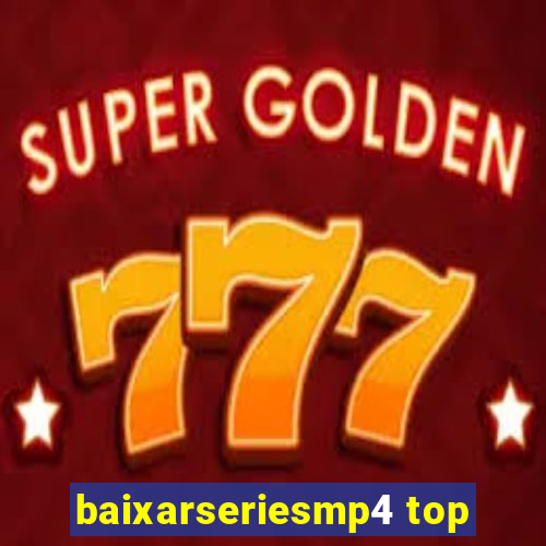 baixarseriesmp4 top