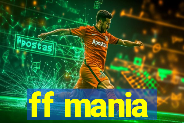 ff mania