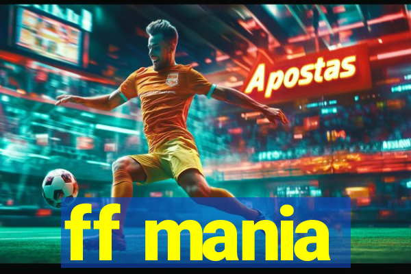 ff mania