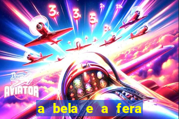 a bela e a fera (2014 filme completo dublado) drive
