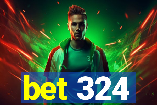 bet 324