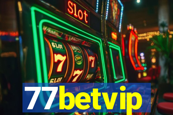 77betvip