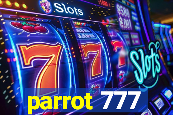 parrot 777