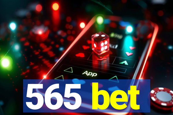 565 bet