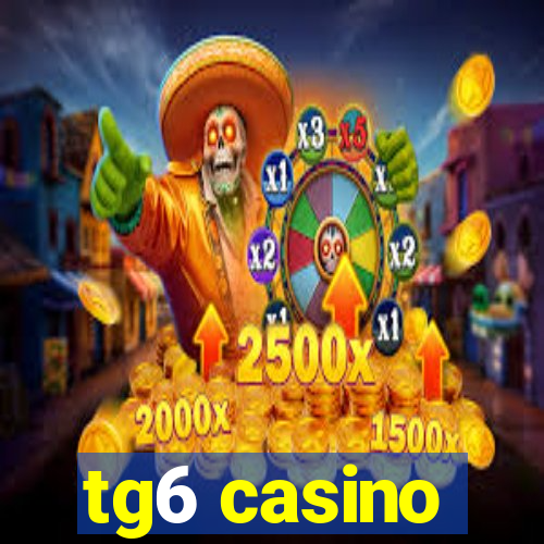 tg6 casino