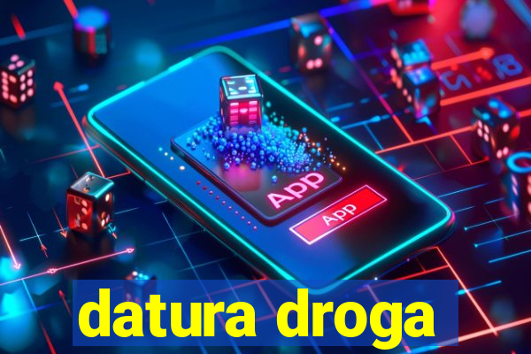 datura droga