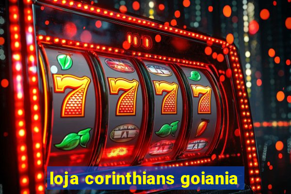 loja corinthians goiania