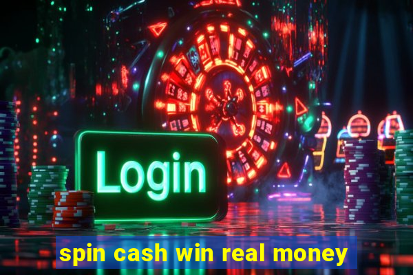 spin cash win real money