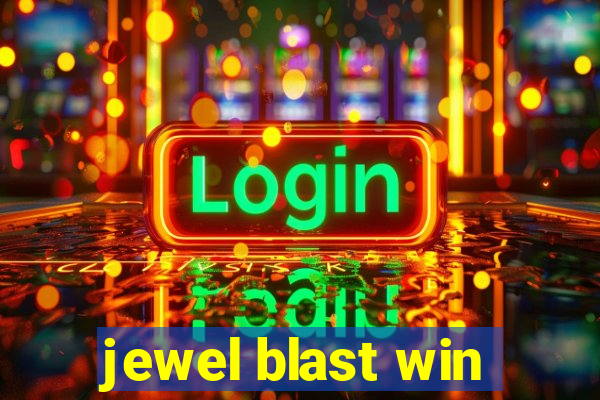 jewel blast win