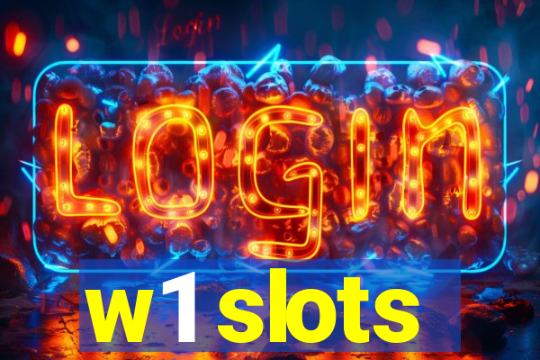 w1 slots