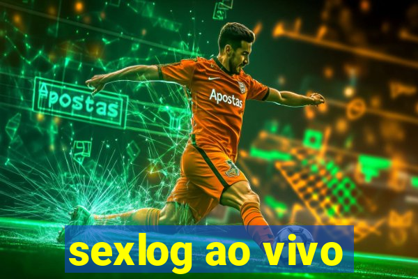 sexlog ao vivo