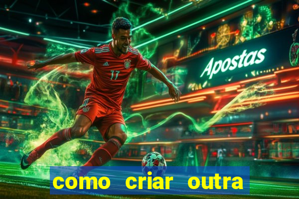 como criar outra conta na betano com o mesmo cpf