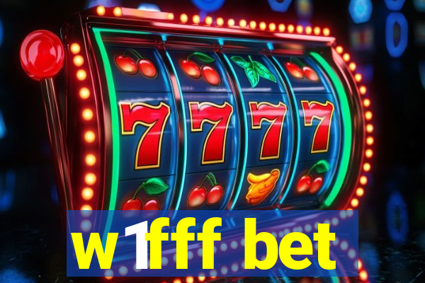 w1fff bet