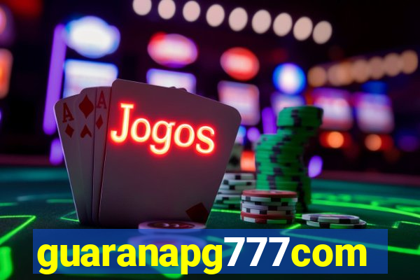 guaranapg777com