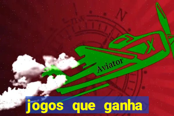 jogos que ganha dinheiro sem pagar