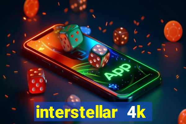interstellar 4k free download