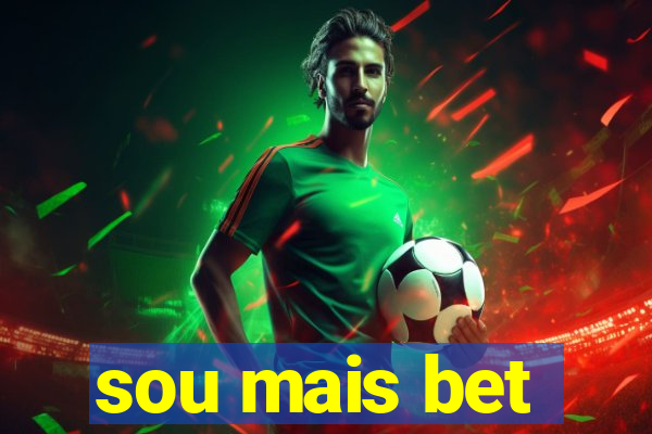 sou mais bet
