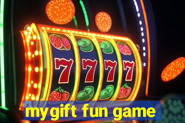 mygift fun game