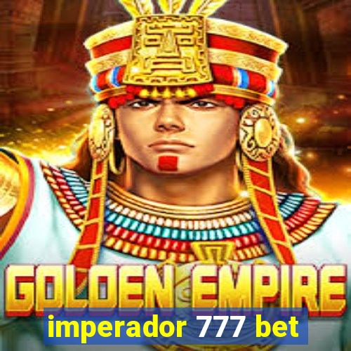 imperador 777 bet