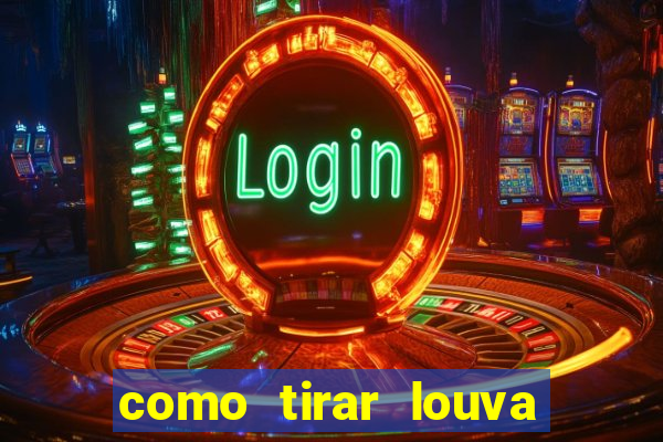 como tirar louva deus de casa