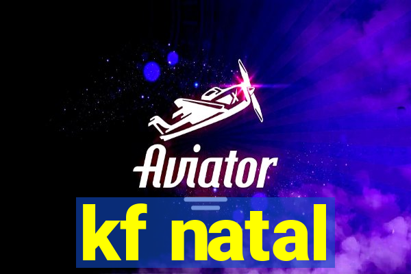 kf natal