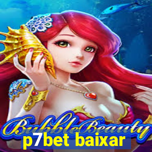 p7bet baixar
