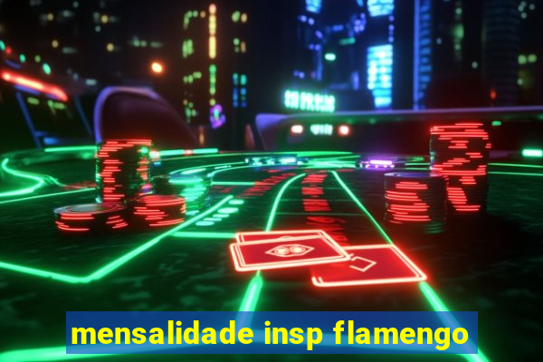 mensalidade insp flamengo